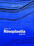 Ler Atlas de Rinoplastia: Enxertos, do autor Ronaldo Pontes