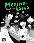 Ler Menino-Larva - Edição com bookplate exclusivo não autografado, do autor Pedro Mancini Ler Menino-Larva - Edição com bookplate exclusivo não autografado, do autor Pedro Mancini
