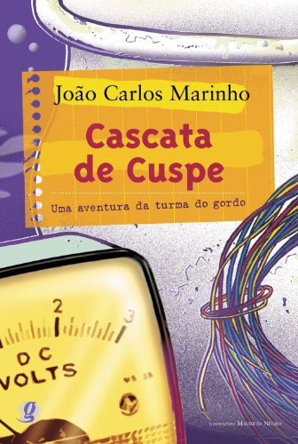 Ler Cascata de cuspe: uma aventura da turma do gordo, do autor João Carlos Marinho Ler Cascata de cuspe: uma aventura da turma do gordo, do autor João Carlos Marinho