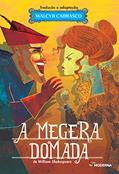 Ler A megera domada: Teatro e prosa, do autor Walcyr Carrasco Ler A megera domada: Teatro e prosa, do autor Walcyr Carrasco