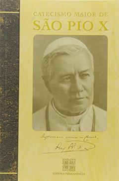 Catecismo Maior de São Pio X, do autor São Pio X