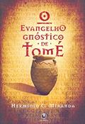 Ler Evangelho Gnóstico de Tomé, do autor Herminio C.miranda