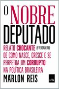Ler O Nobre Deputado, do autor Márlon Reis