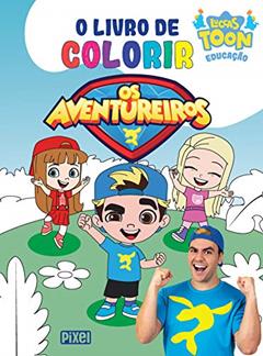 Livro de colorir Os Aventureiros, do autor Luccas Neto