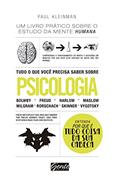Ler Tudo o que você precisa saber sobre psicologia: Um livro prático sobre o estudo da mente humana, do autor Paul Kleinman