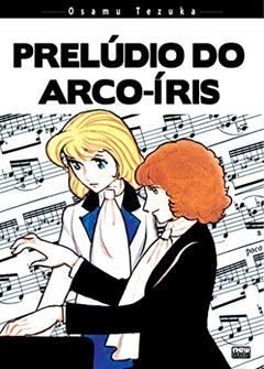 Prelúdio do Arco-íris (Osamu Tezuka), do autor Osamu Tezuka