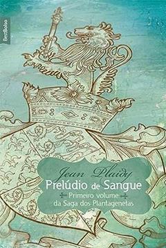 Prelúdio de sangue (edição de bolso), do autor Jean Plaidy