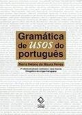 Ler Gramática de usos do português - 2ª edição, do autor Maria Helena de Moura Neves