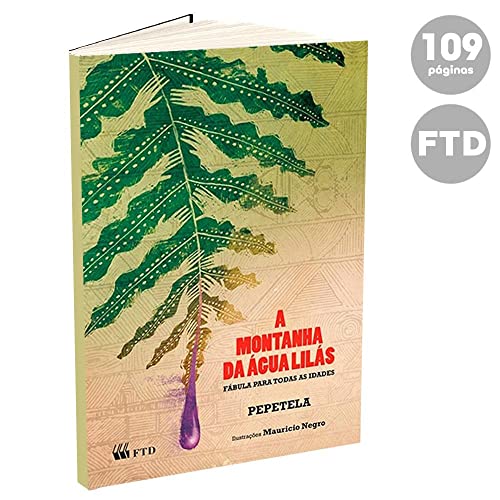 Ler A Montanha da água Lilás: Fábula Para Todas as Idades, do autor Pepetela Ler A Montanha da água Lilás: Fábula Para Todas as Idades, do autor Pepetela