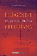 Ler Filogênese na metapsicologia freudiana, do autor Fernanda Silveira Corrêa