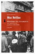 Ler História da Anarquia, do autor Max Nettlau