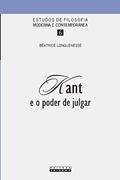 Ler Kant e o poder de julgar, do autor Béatrice Longuenesse Ler Kant e o poder de julgar, do autor Béatrice Longuenesse