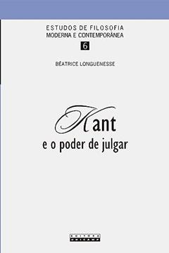 Kant e o poder de julgar, do autor Béatrice Longuenesse