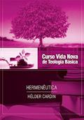 Ler Curso Vida Nova de Teologia Básica - Vol. 13 - Hermenêutica, do autor Hélder Cardin Ler Curso Vida Nova de Teologia Básica - Vol. 13 - Hermenêutica, do autor Hélder Cardin