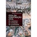 Ler Guia da Construção: do Canteiro ao Controle de Qualidade, do autor Nelson Newton Ferraz Ler Guia da Construção: do Canteiro ao Controle de Qualidade, do autor Nelson Newton Ferraz