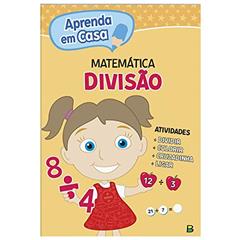 Aprenda em casa Matemática: Divisão, do autor Todolivro
