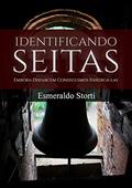 Ler Identificando Seitas, do autor Esmeraldo Storti