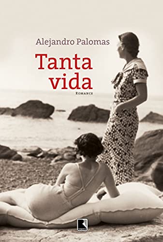 Ler Tanta vida, do autor Alejandro Palomas