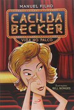 Cacilda Becker: Vida no Palco, do autor Manuel Filho