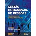 Ler Gestão Humanizada De Pessoas - Construindo As Empresas Do Futuro, do autor Abprh; Andréia Roma; Milva Pagano; Tania Moura Ler Gestão Humanizada De Pessoas - Construindo As Empresas Do Futuro, do autor Abprh; Andréia Roma; Milva Pagano; Tania Moura