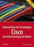 Ler Laboratórios de Tecnologias Cisco em Infraestrutura de Redes, do autor Samuel H. B. Brito Ler Laboratórios de Tecnologias Cisco em Infraestrutura de Redes, do autor Samuel H. B. Brito