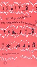 Ler Ritmo e dinâmica no espetáculo teatral: 320, do autor Jacyan Castilho