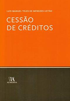 Cessão de Créditos, do autor Luís Manuel Teles de Menezes Leitão