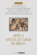 Ler Artes e ofícios de curar no Brasil, do autor Sidney Chalhoub