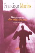 Ler O curandeiro dos olhos em gaze: E outros recontos, do autor Francisco Marins