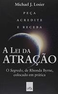Ler A lei da atração, do autor Michael J. Losier