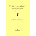 Ler Platão e o Orfismo. Diálogos Entre Religião e Filosofia, do autor Alberto Barnabé Ler Platão e o Orfismo. Diálogos Entre Religião e Filosofia, do autor Alberto Barnabé