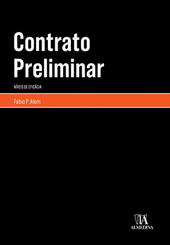 Ler Contrato Preliminar: Níveis de Eficácia, do autor Fabio P. Alem