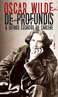 De Profundis, do autor Oscar Wilde