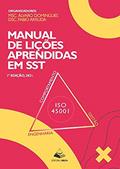 Ler Manual de lições aprendidas em Sst, do autor Fabio Arruda/Álvaro Domingues