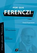 Ler Por que Ferenczi? 2° Edição, do autor Daniel Kupermann Ler Por que Ferenczi? 2° Edição, do autor Daniel Kupermann