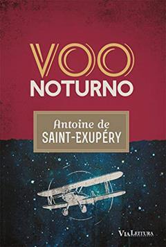Voo Noturno, do autor Antoine de Saint-Exupéry