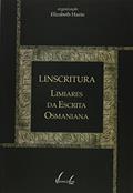 Ler Linscritura. Limiares da Escrita Osmaniana, do autor Elizabeth Hazin Ler Linscritura. Limiares da Escrita Osmaniana, do autor Elizabeth Hazin