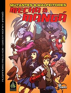 Mecha & Mangá, do autor Alejandro Melchor