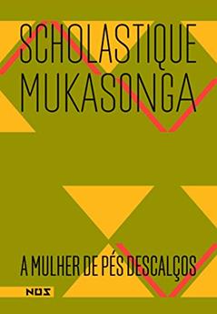 A Mulher de Pés Descalços, do autor Scholastique Mukasonga