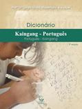 Ler Dicionário Kaingang-Português, do autor Ursula Gojtéj Wiesemann Ler Dicionário Kaingang-Português, do autor Ursula Gojtéj Wiesemann