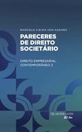 Ler Pareceres de Direito Societário, do autor MARCELO VIEIRA VON ADAMEK