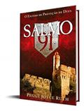 Ler Salmo 91. O Escudo de Proteção de Deus, do autor Peggy Joyce Ruth