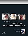 Ler Técnicas de Revisão de Artroplastia do Quadril, do autor Giles Giles R Scuderi