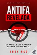 Ler Antifa revelada: Os radicais que planejam destruir a democracia, do autor Andy Ngo Ler Antifa revelada: Os radicais que planejam destruir a democracia, do autor Andy Ngo