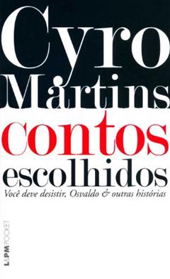 Contos Escolhidos, do autor Cyro Martins