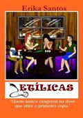 Ler Etilicas, do autor Erika Santos