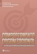 Ler Comportamento organizacional e intraempreendedorismo, do autor Camila Bruning; Cristiane Cecchin Monte Raso; Alessandra De Paula Ler Comportamento organizacional e intraempreendedorismo, do autor Camila Bruning; Cristiane Cecchin Monte Raso; Alessandra De Paula