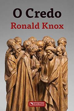 O Credo, do autor Ronald Knox