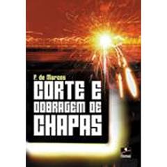 Corte e Dobragem de Chapas, do autor F. De Marcos