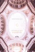 Ler Teoria do Barroco, do autor Rodrigo Espinha Baeta
